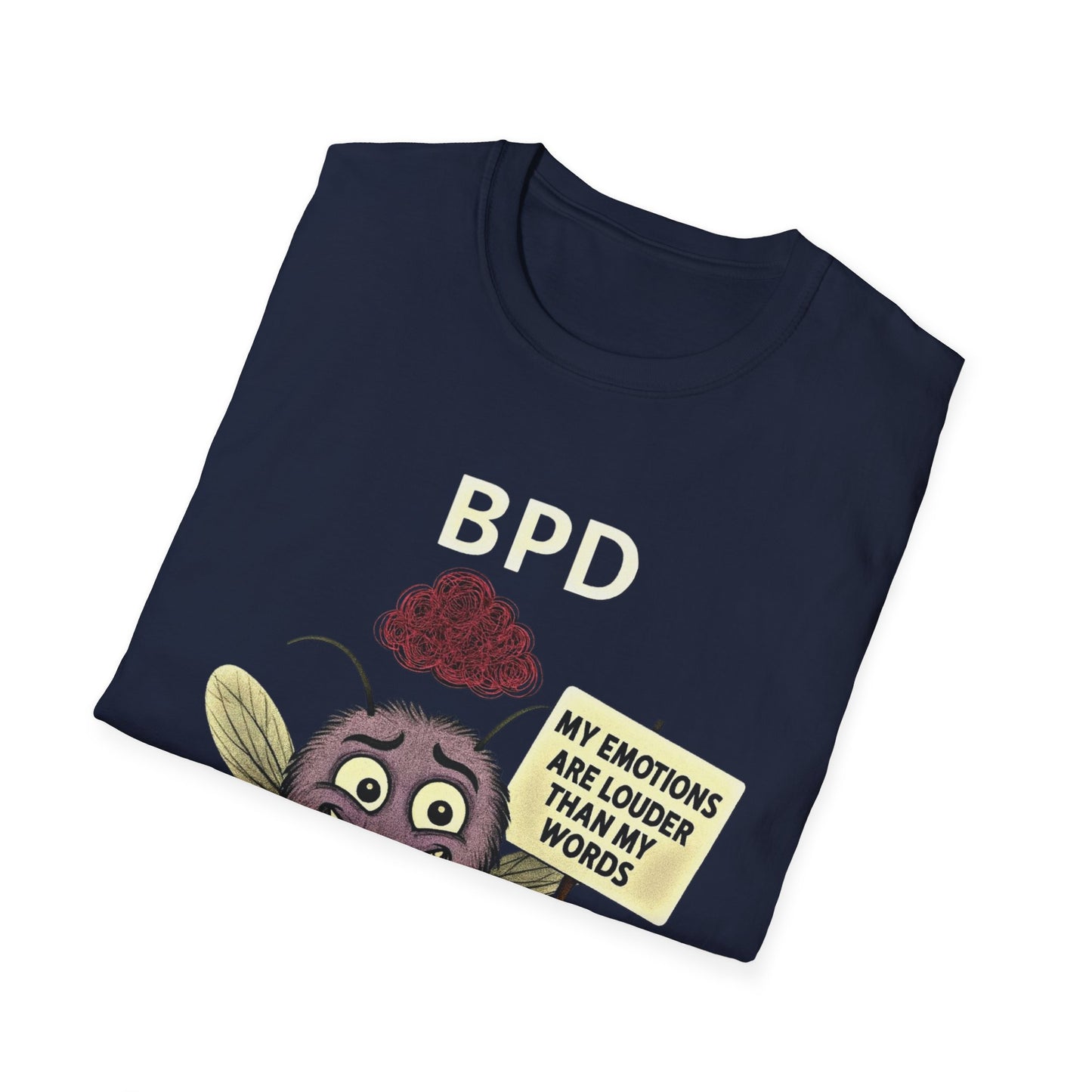 BPD Awareness T-Shirt – My Emotions Are Louder Than My Words | Mental Health Support Tee