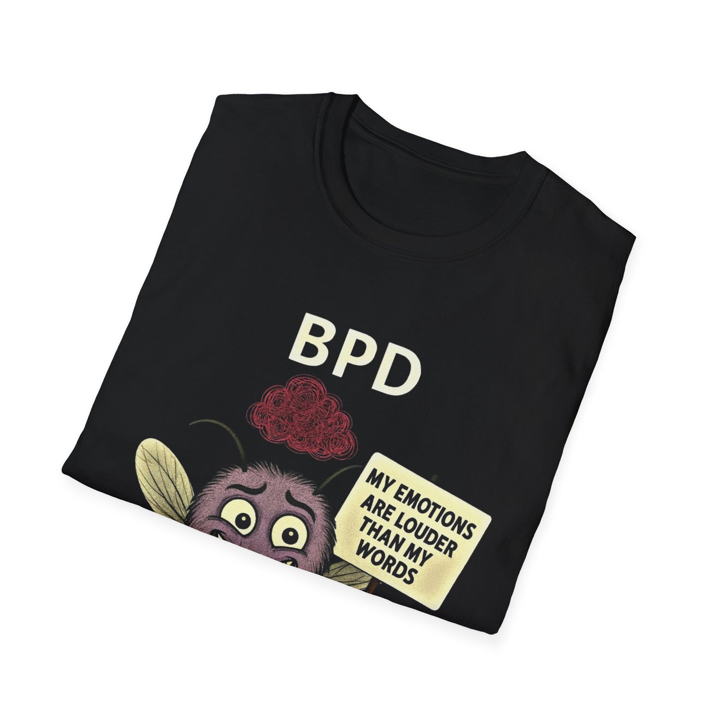 BPD Awareness T-Shirt – My Emotions Are Louder Than My Words | Mental Health Support Tee